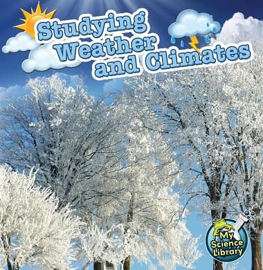 Studying Weather and Climates (Paperback)