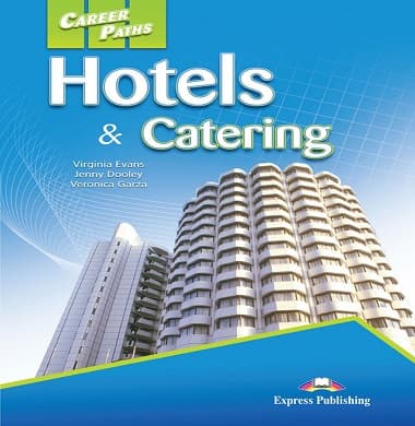 Career Paths: Hotels & Catering