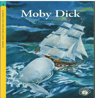 US Middle East Classic Readers - Level 5 -: Moby Dick Student's Book with Audio CD
